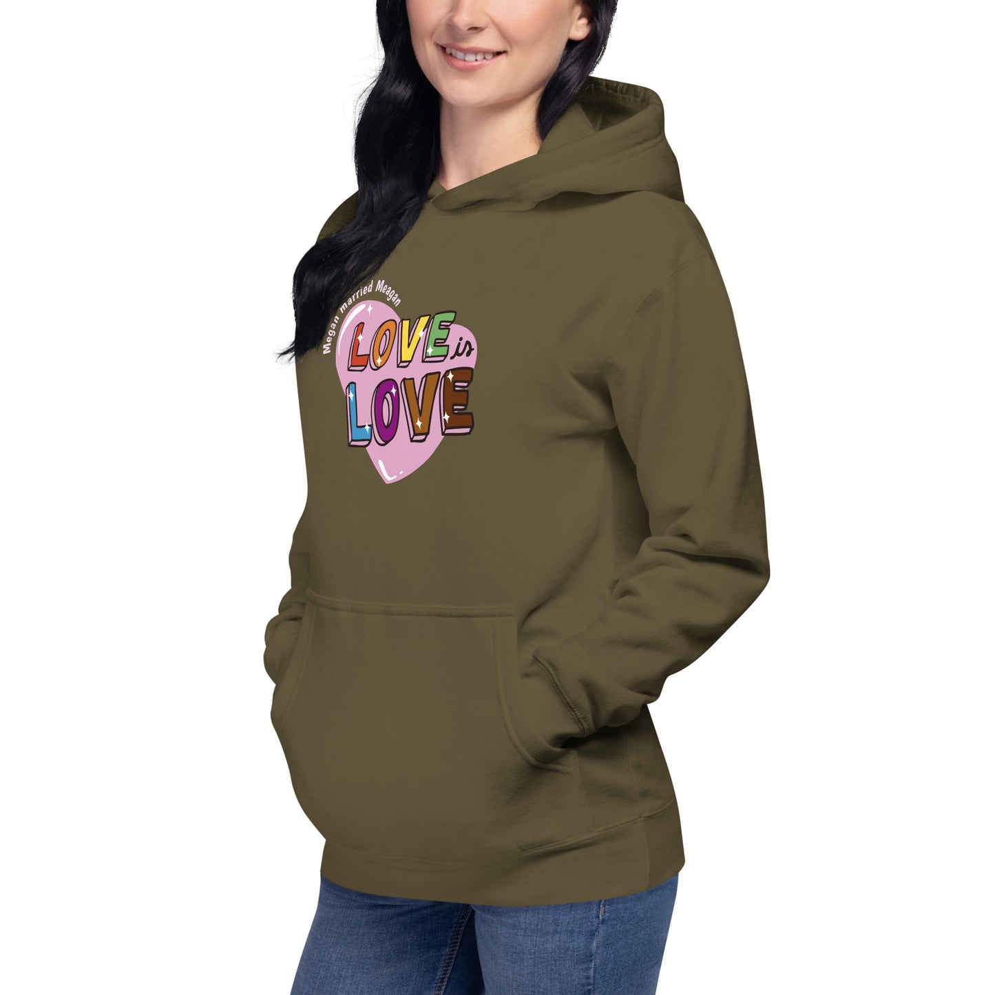 Love is Love Hoodie Megan married Meagan