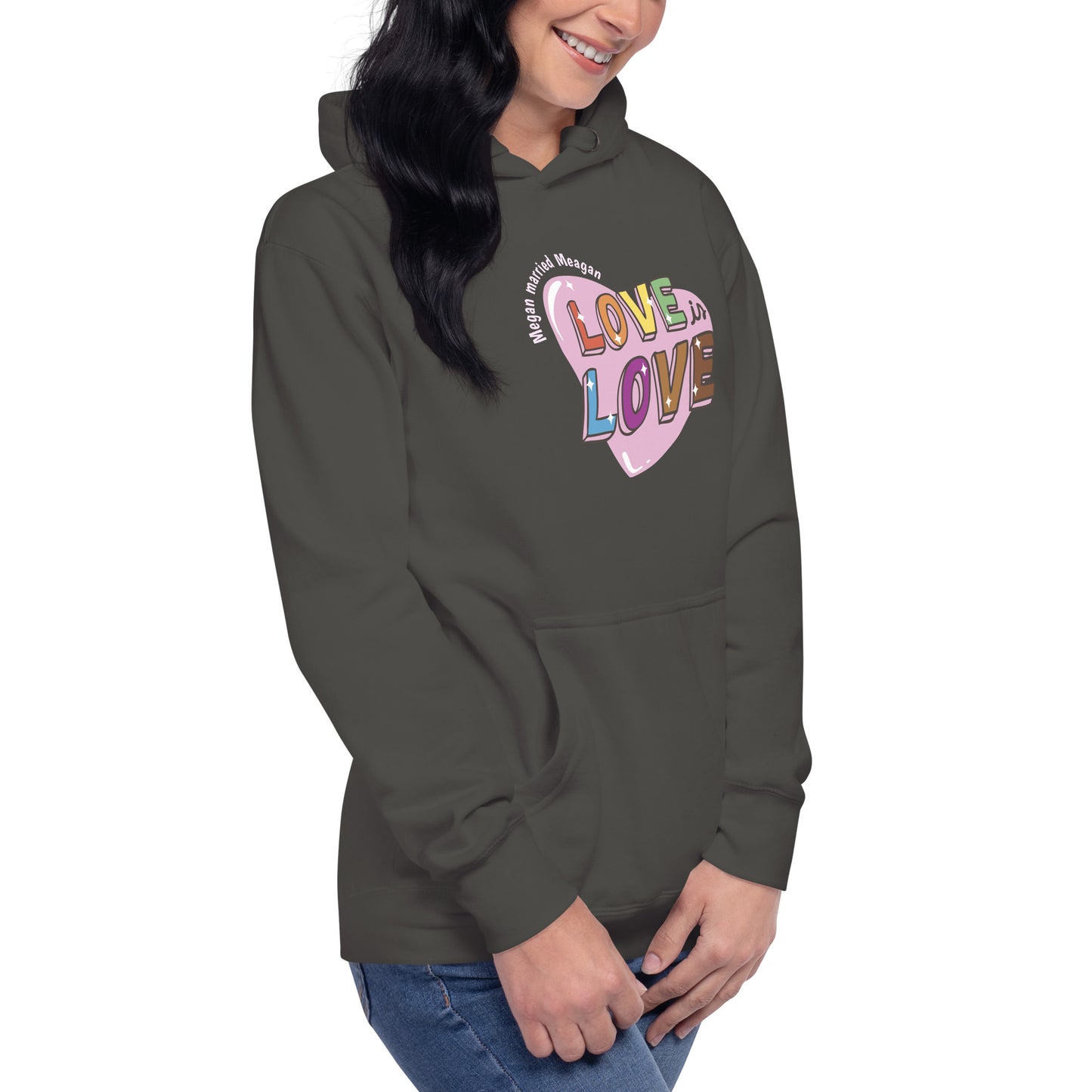 Love is Love Hoodie Megan married Meagan